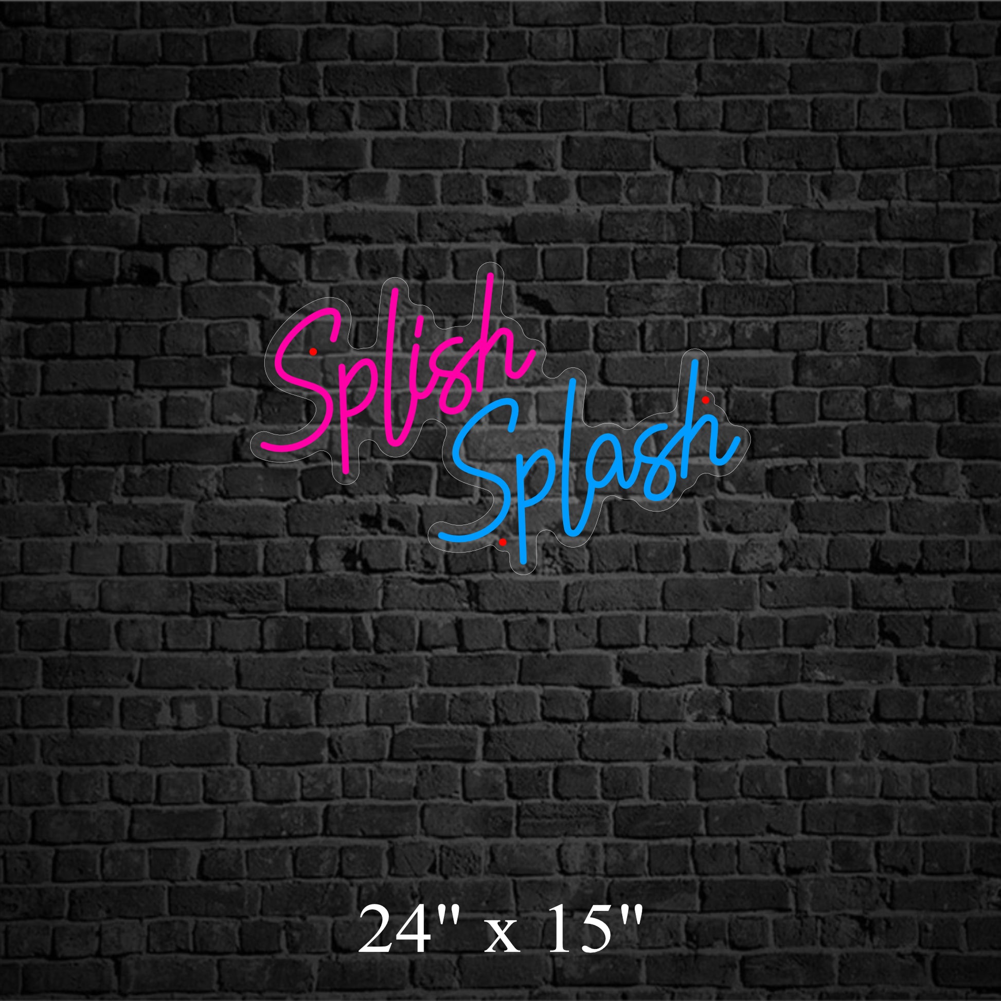Splish Splash Neon Sign