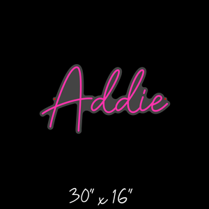 Addie Custom Neon Sign