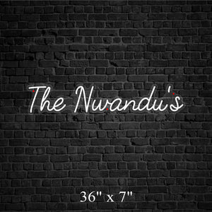 The Nwandu's Custom Neon Sign