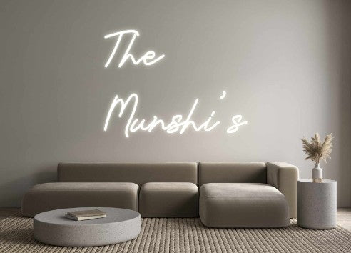 Custom Neon: The
Munshi's