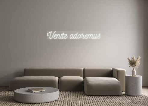 Custom Neon: Venite adoremus