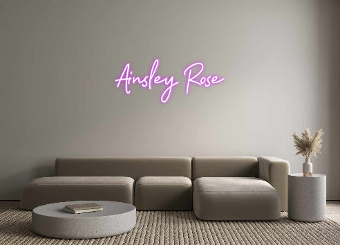 Custom Neon: Ainsley Rose