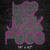 I Love Junk Food Custom Neon Sign