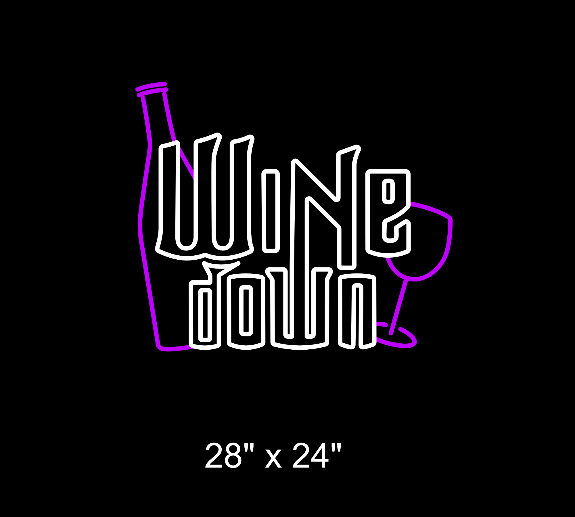 Wine Down Custom Neon Sign